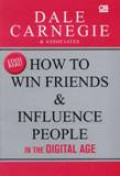 How To Win Friends And Influence People In The Digital Age