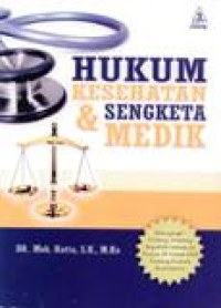 Image of Hukum Kesehatan Dan Sengketa Medik