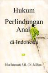 Image of Hukum Perlindungan Anak Di Indonesia