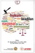 Hukum Dan Keadilan (Aspek Nasional Dan Internasional)