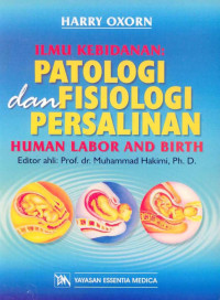 Image of Ilmu Kebidanan: Patologi Dan Fisiologi Persalinan