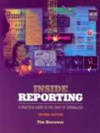 Image of Inside Reporting : A Practical Guide To The Craft Of Journalism   Ed.2