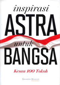 Image of Inspirasi ASTRA Untuk Bangsa: Kesan Seratus Tokoh