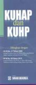 KUHAP Dan KUHP Dilengkapi Dengan UU RI No. 27 Tahun 1999 Dan PP RI No. 58 Tahun 2010