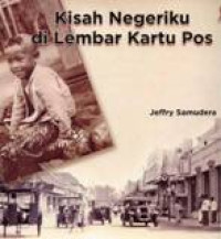 Image of Kisah Negeriku Di Lembar Kartu Pos