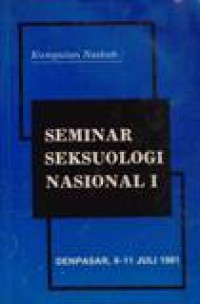 Image of Kumpulan Naskah : Seminar Seksuologi Nasional 1