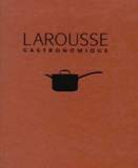 Image of Larousse : Gastronomique