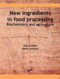 Image of New Ingredients In Food Processing : Biochemistry And Agriculture