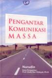 Image of Pengantar Komunikasi Massa