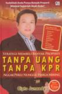 Image of Strategi Membeli Banyak Properti Tanpa Uang Tanpa KPR