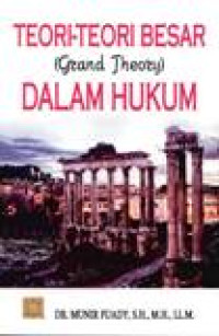 Image of Teori-teori Besar (Grand Theory) Dalam Hukum