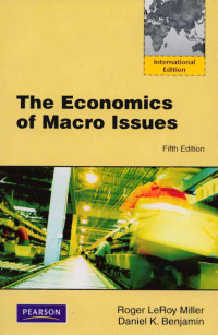 The Economics Of Macro Issues 5th Ed.