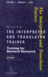 Image of The Interpreter And Translator Trainer : Training For Doctoral Research