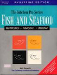 Image of The Kitchen Pro Series Fish And Seafood : Identification, Fabrication, Utilization