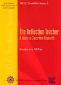 Image of The Reflective Teacher : A Guide To Classroom Research , RELC Portfolio Series 3