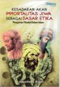 Image of Kesadaran Akan Immortalitas Jiwa Sebagai Dasar Etika : Pengantar Filsafat