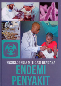 Image of Ensiklopedia Mitigasi Bencana : Endemi Penyakit