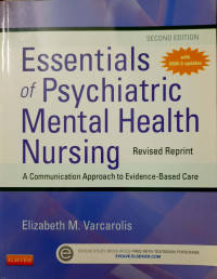 Image of Essentials of Psychiatric Mental Health Nursing : A Communication Approach to Evidence - Based Care