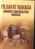 Filsafat Bahasa Hakikat dan Realitas Bahasa