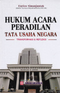 Hukum Acara Peradilan Tata Usaha Negara: Transformasi & Refleksi