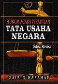 Hukum Acara peradilan Tata Usaha Negara : Ikhtiar Mewujudkan Kebersisteman Hukum Administrasi