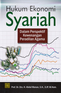 Image of Hukum Ekonomi Syariah : Dalam Perspektif Kewenangan Peradilan Agama