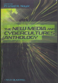 The New Media And Cybercultures Anthology