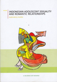 Image of Indonesian Adolescent Sexuality And Romantic Relationships (exploratory Studies)