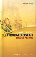 Interpretasi Elektrokardiografi secara Praktis