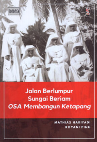 Image of Jalan Berlumpur Sungai Beriam OSA Memebangun Ketapang