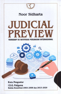 Image of Judicial Preview : Terhadap UU Ratifikasi Perjanjian Internasional