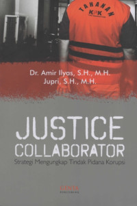Image of Justice Collaborator : Strategi Mengungkap Tindak Pidana Korupsi