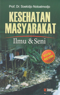 Image of Kesehatan Masyarakat: Ilmu Dan Seni Ed. Revisi