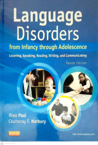 Image of Language Disorders From Infancy Through Adolescence : Listening, Speaking , Reading, Writing, and Communicating