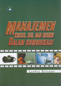 Image of Manajemen Krisis,Isu Dan Risiko Dalam Komunikasi
