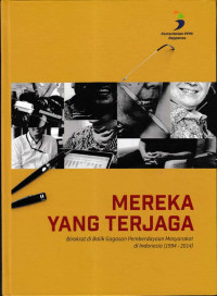 Image of Mereka Yang Terjaga: Birokrat di Balik Gagasan Pemberdayaan Masyarakat di Indonesia (1994-2014)
