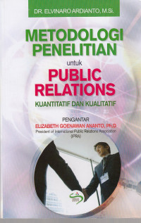 Image of Metodologi Penelitian Untuk Public Relations ( Kualitatif Dan Kuantitatif )