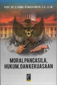 Image of Moral Pancasila, Hukum dan Kekuasaan