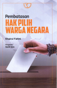 Image of Pembatasan Hak Pilih Warga Negara