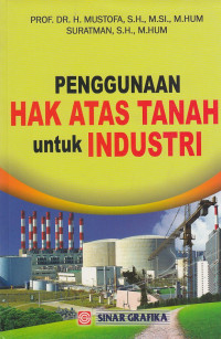 Image of Penggunaan Hak Atas Tanah Untuk Industri