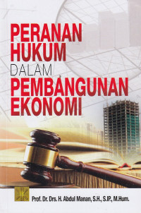 Image of Peranan Hukum Dalam Pembangunan Ekonomi