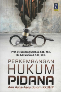 Image of Perkembangan Hukum Pidana dan Asas-Asas dalam RKUHP