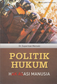 Image of Politik Hukum; Hak Asasi Manusia