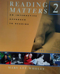 Reading Matters 2 : An Interactive Approach To Reading