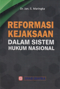 Image of Reformasi Kejaksaan Dalam Sistem Hukum Nasional