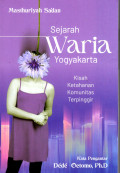 Sejarah Waria Yogyakarta : Kisah Ketahanan Komunitas Terpinggir