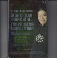 Image of Strategi Membeli Bisnis Dan Franchice Tanpa Uang Tanpa Utang