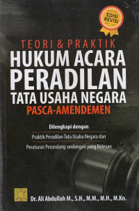 Image of Teori Dan Praktik:Hukum Acara Peradilan Tata Usaha Negara Pasca-Amendemen
