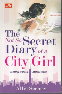 Image of The Not So Secret Diary Of A City Girl