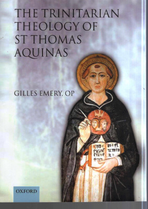 The Trinitarian Theology of St. Thomas Aquinas